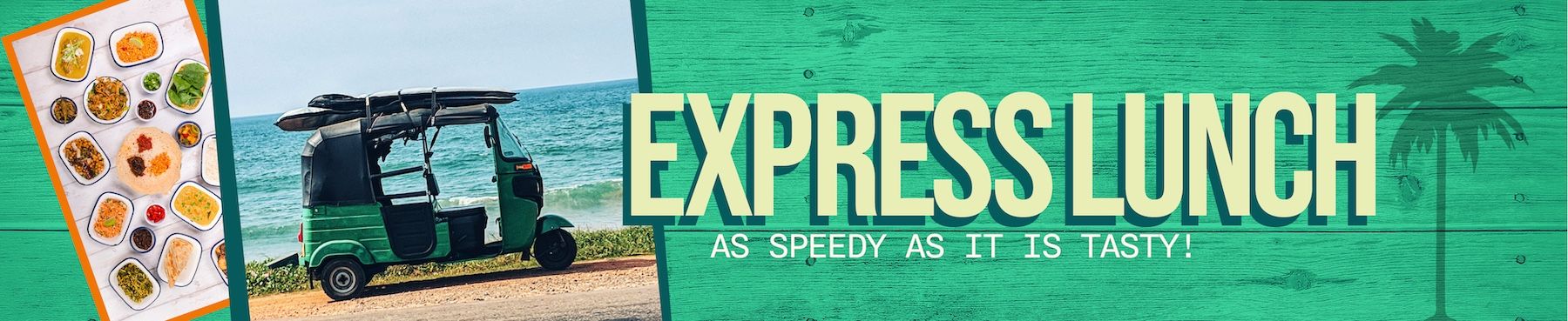 Express Lunch - as speedy as it is tasty!