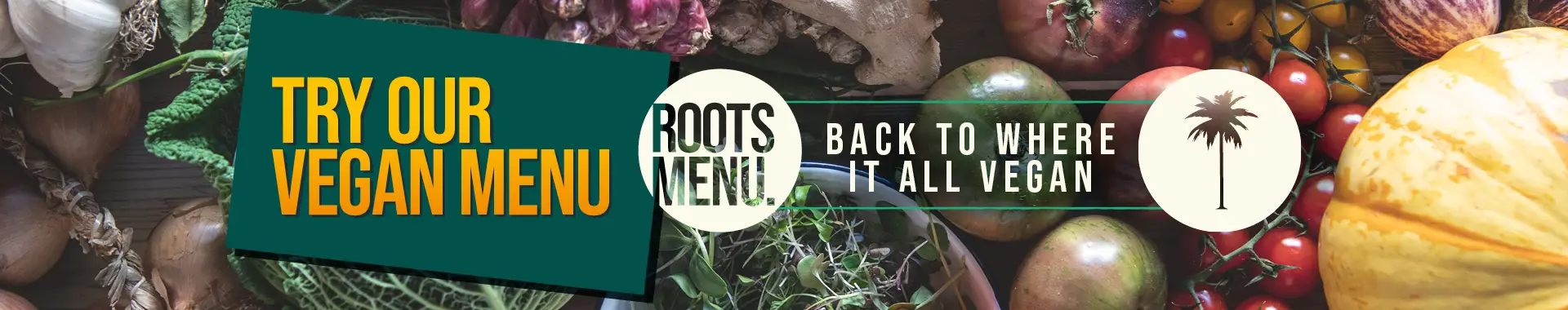 Roots Menu Veganuary